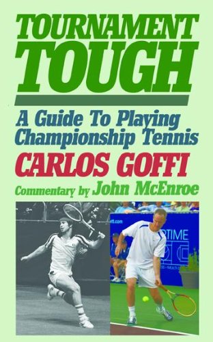 ler totalmente Tournament Tough! A Guide To Playing Championship Tennis (English Edition)