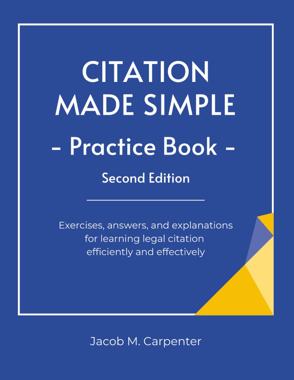 ler totalmente Citation Made Simple Practice Book: Exercises, answers and explanations for learning legal citation efficiently and effectively