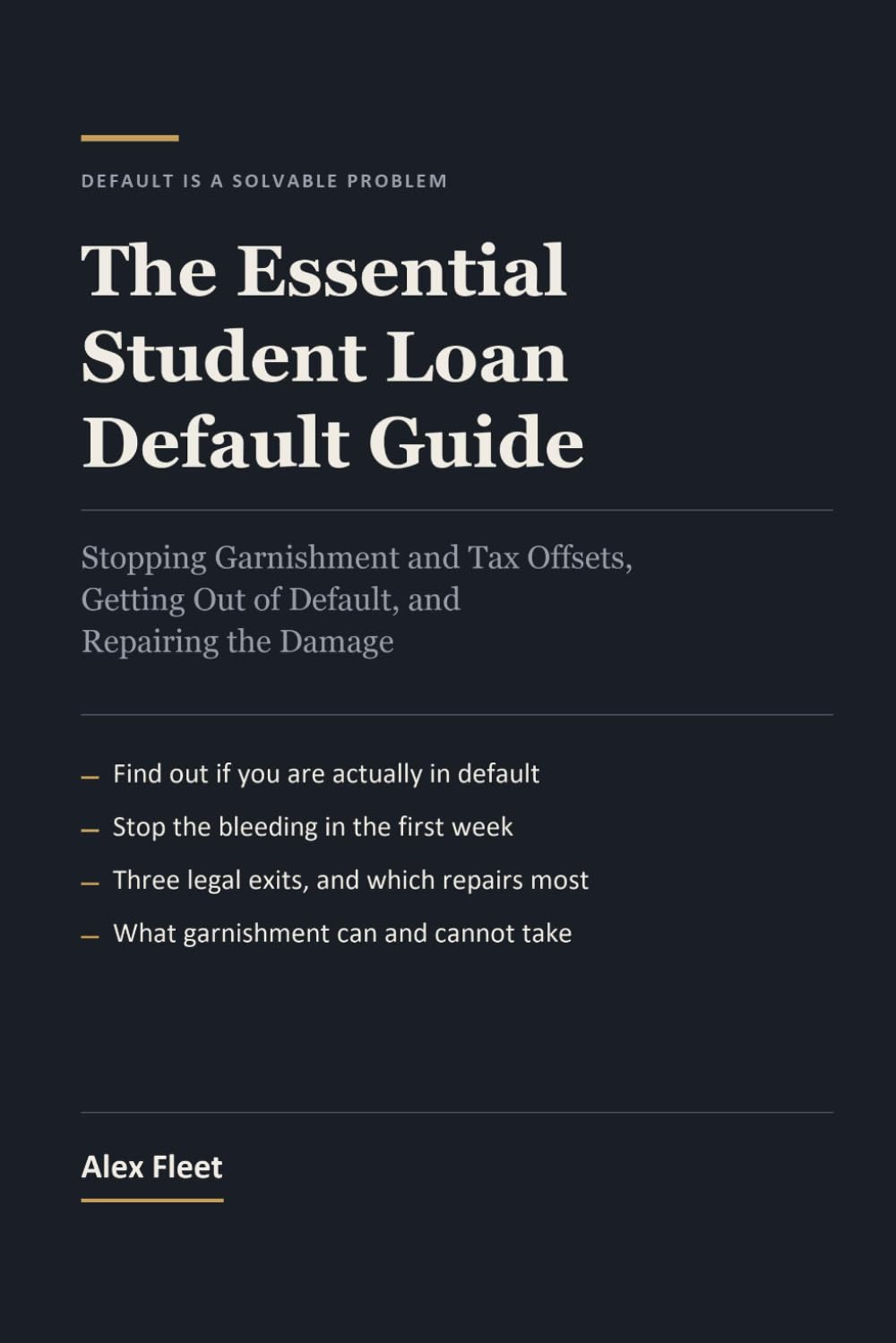 capítulo por capítulo baixar The Essential Student Loan Default Guide: Stopping Garnishment and Tax Offsets, Getting Out of Default, and Repairing the Damage
