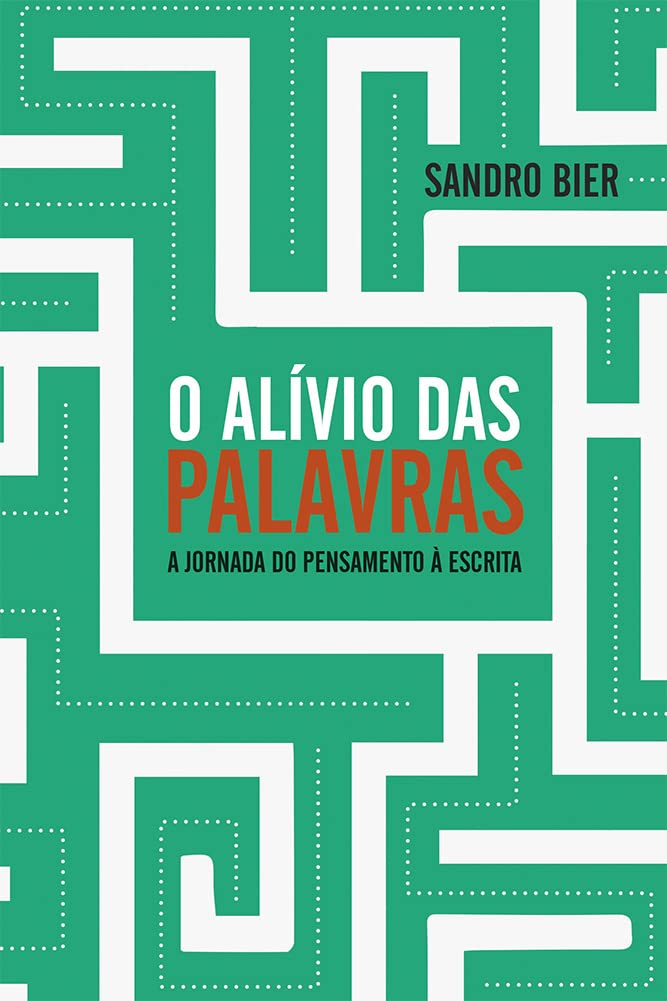 ler totalmente O Alívio das Palavras: A jornada do pensamento à escrita