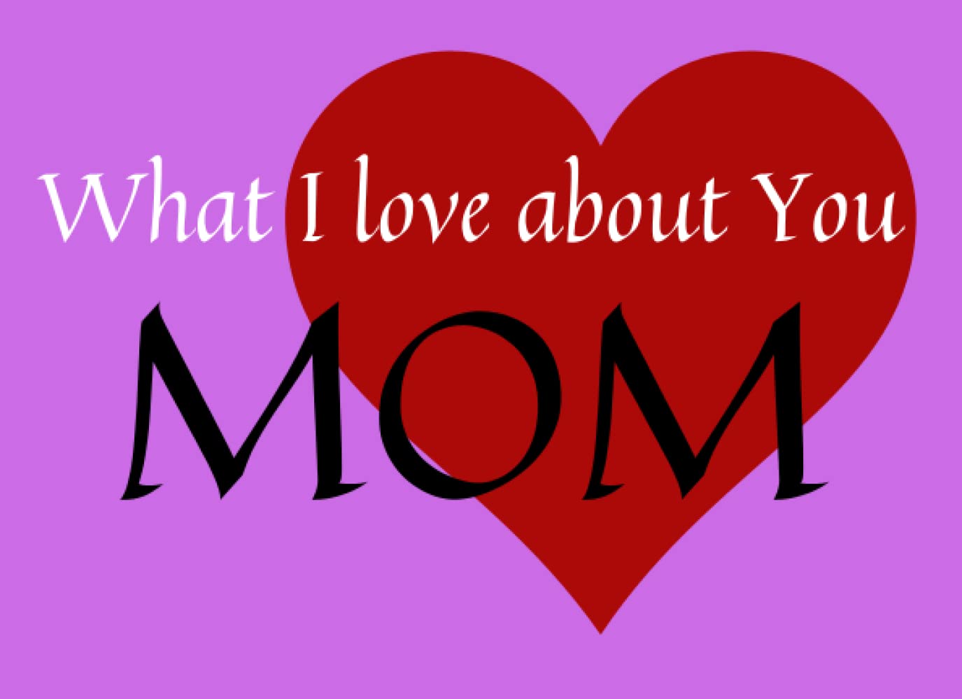ler totalmente What I Love About You Mom: Personalized, Prompted Fill in the Blank Gift Book for Mom