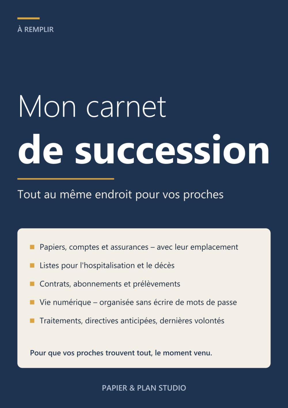 Mon carnet de succession: Le classeur d'urgence à remplir: documents, comptes, contrats, santé et volontés – tout au même endroit pour vos proches (French Edition) baixar o livro de graça