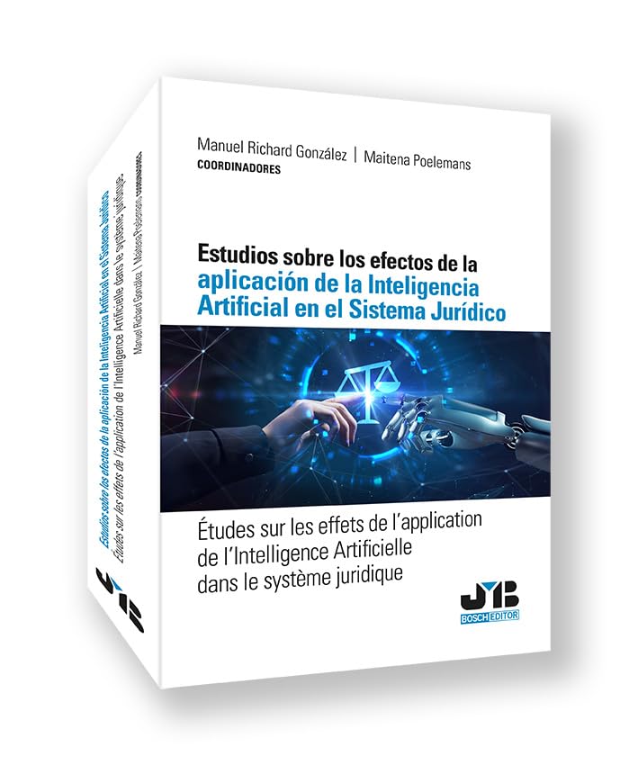 capítulo por capítulo baixar Estudios sobre los efectos de la aplicación de la Inteligencia Artificial en el sistema jurídico (Spanish Edition)