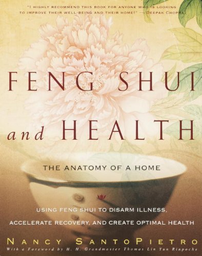 Feng Shui and Health: The Anatomy of a Home (English Edition) baixar o livro de graça