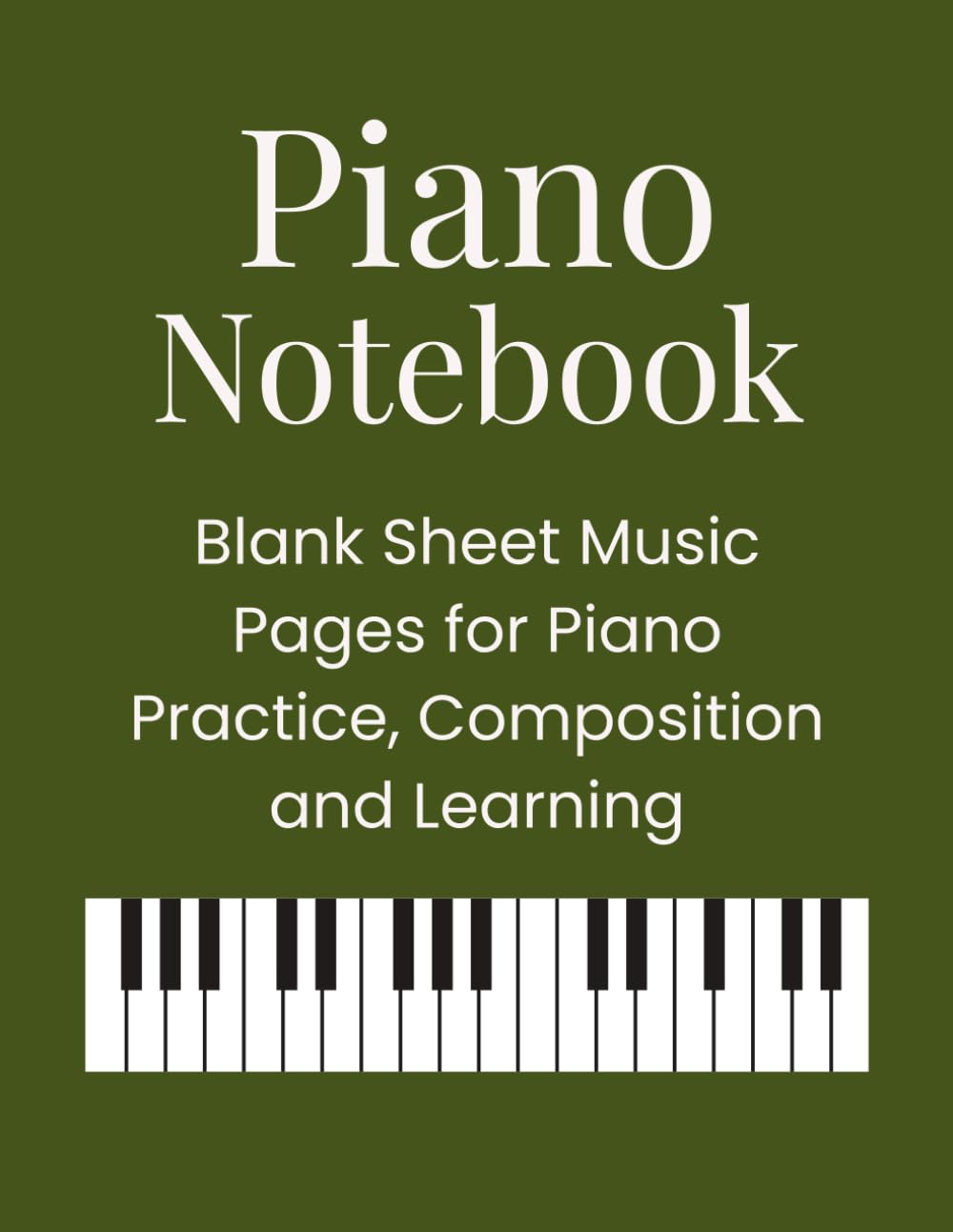 capítulo por capítulo baixar Piano Notebook: Blank Sheet Music Pages for Piano Practice, Composition and Learning
