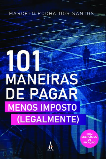 101 Maneiras de Pagar Menos Imposto (legalmente) baixar livro de graça