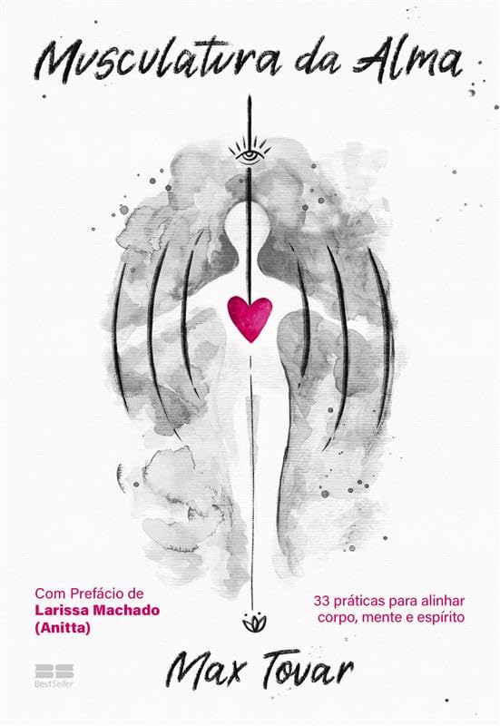 Musculatura da alma: 33 práticas para alinhar corpo, mente e espírito baixar livro de graça