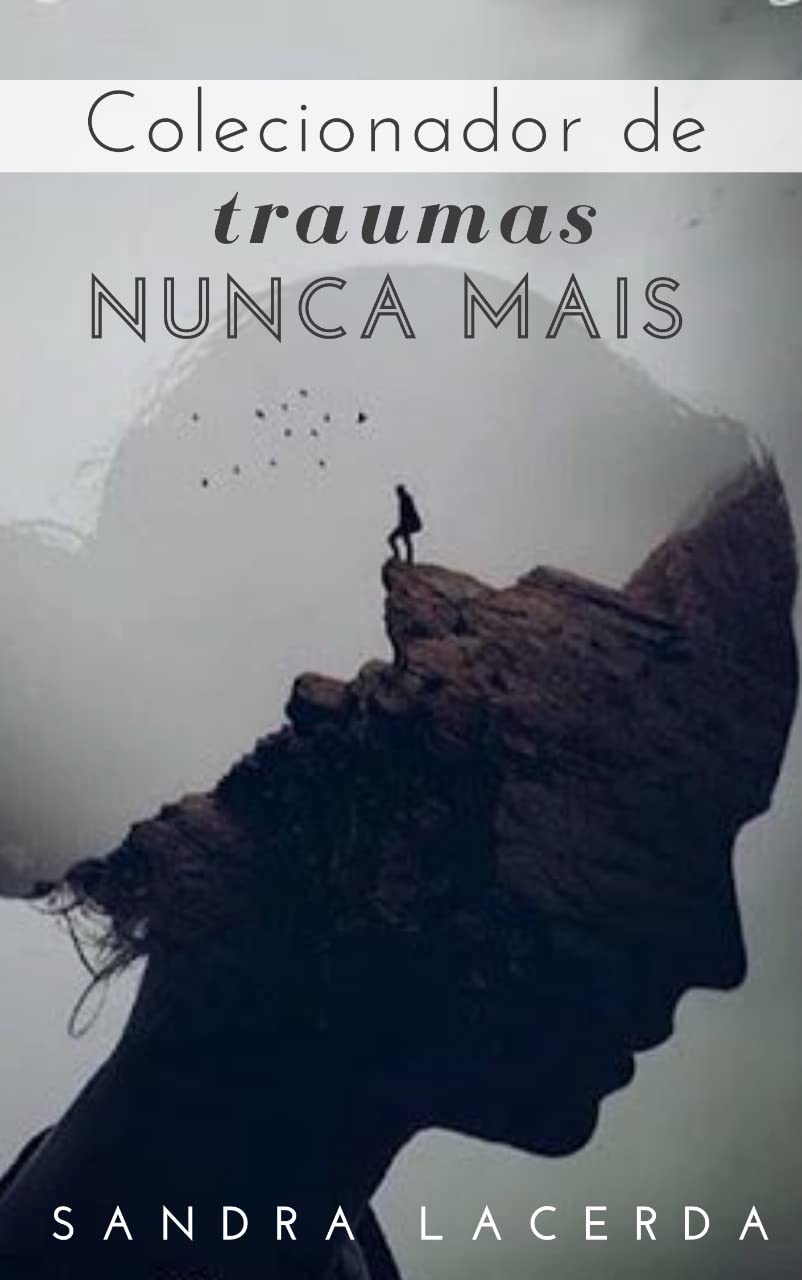 Colecionador de Traumas Nunca Mais baixar livro de graça