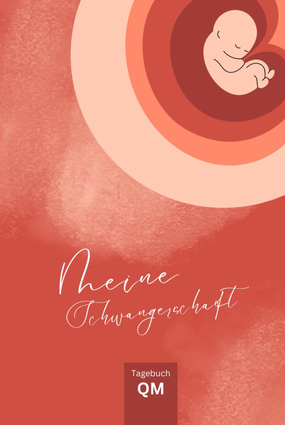 ler totalmente QM Schwangerschaft Tagebuch: Meine Schwangerschaft (German Edition)