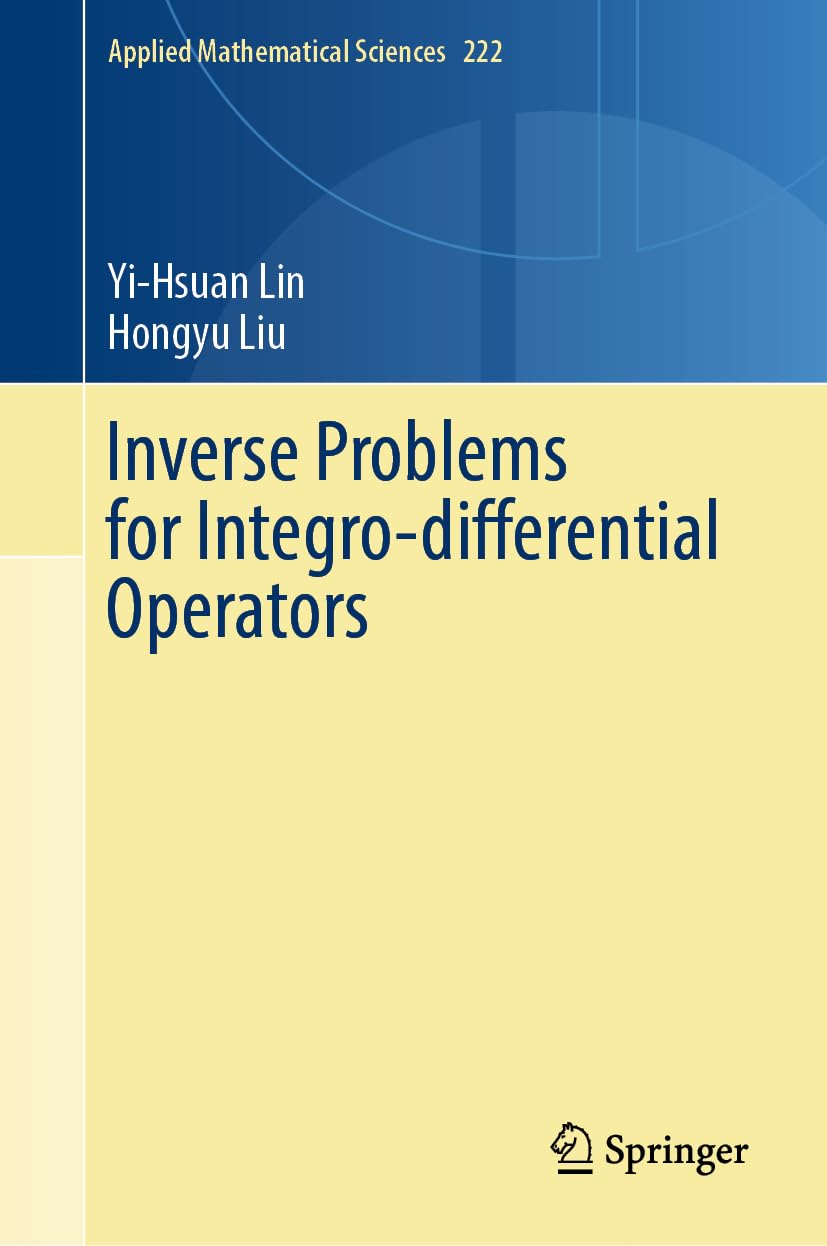 ler totalmente Inverse Problems for Integro-differential Operators (Applied Mathematical Sciences Book 222) (English Edition)