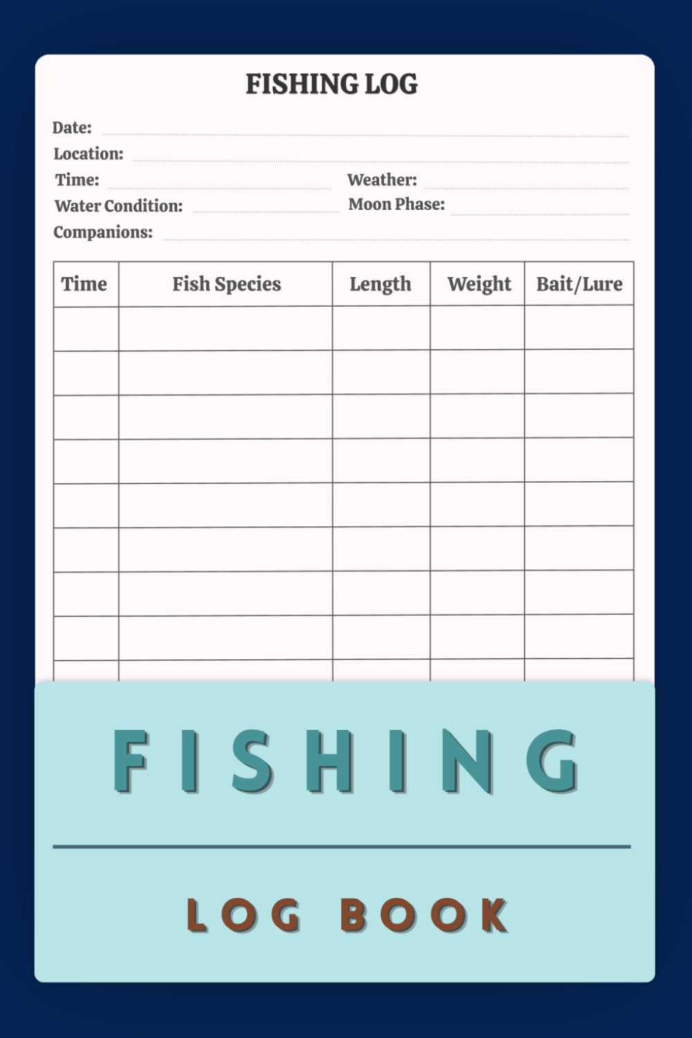 Fishing Log Book: A Fishing Journal to Track Catches, Fish Species, Locations, Weather, Bait, Time & Notes baixar livro de graça