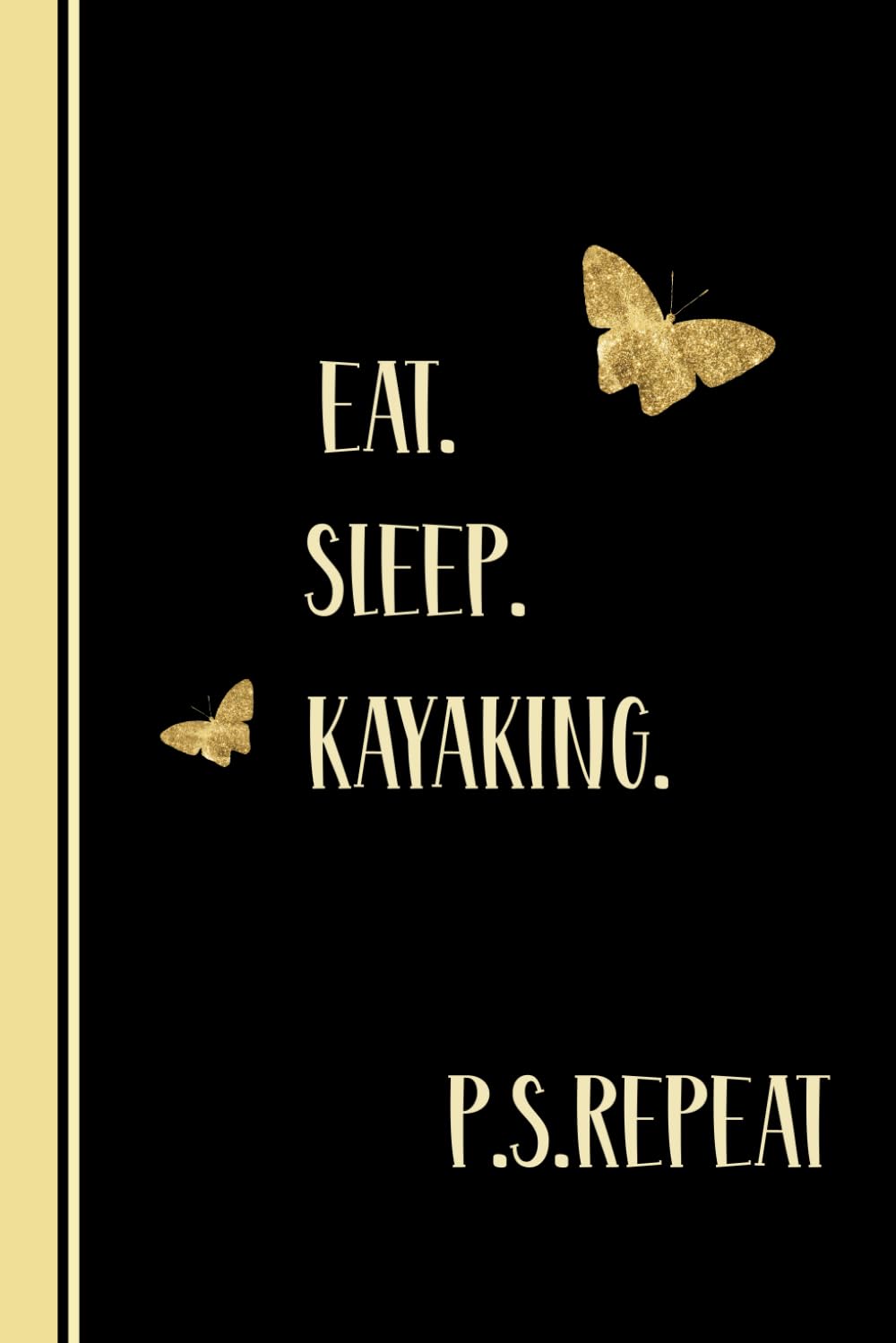 capítulo por capítulo baixar Eat Sleep KAYAKING Repeat: Lined Journal Composition Notebook for KAYAKING Lovers/KAYAKING Notebook | Great Motivational Gift Idea