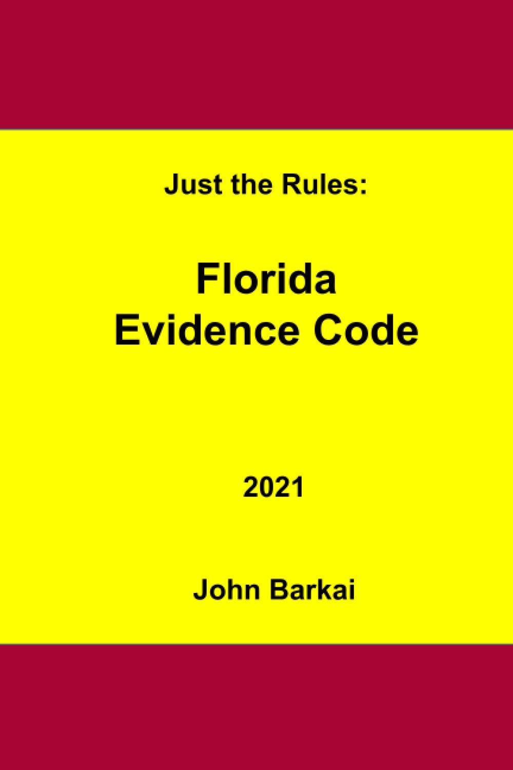 Just The Rules: Florida Evidence Code baixar o livro de graça