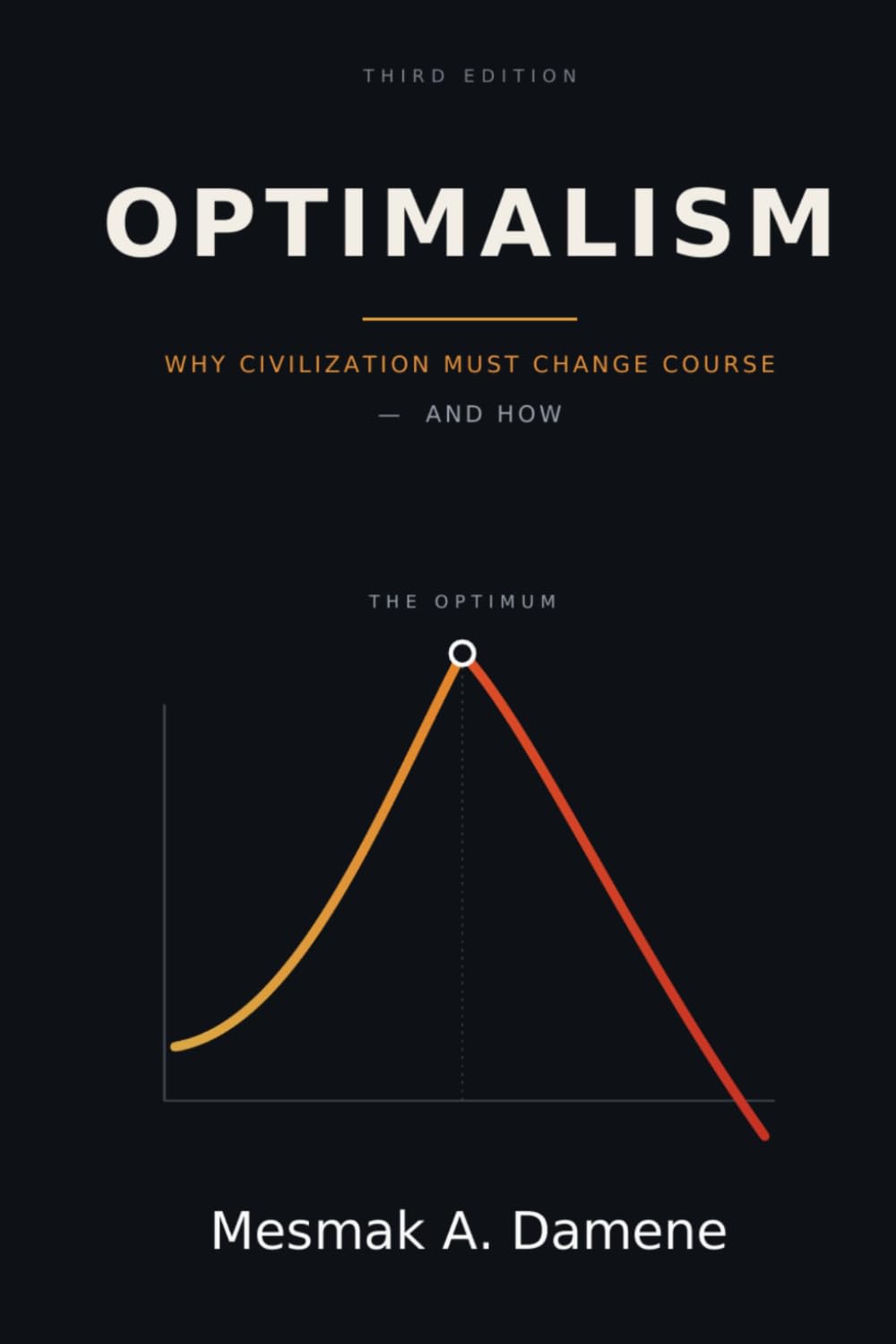 Optimalism: Why Civilization Must Change Course - and How baixar o livro de graça