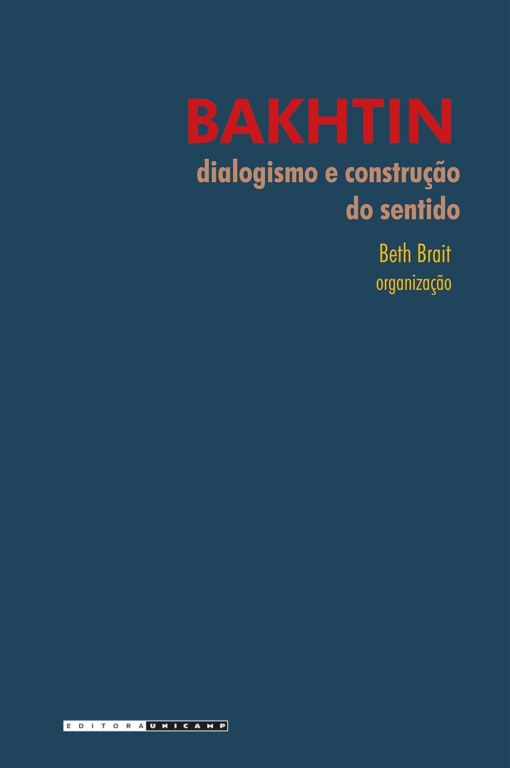 BAKHTIN: DIALOGISMO E CONSTRUÇÃO DO SENTIDO baixar livro de graça