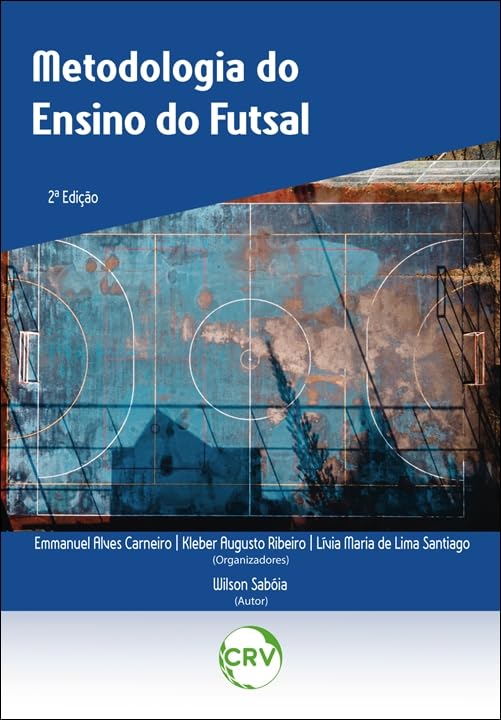 METODOLOGIA DO ENSINO DO FUTSAL