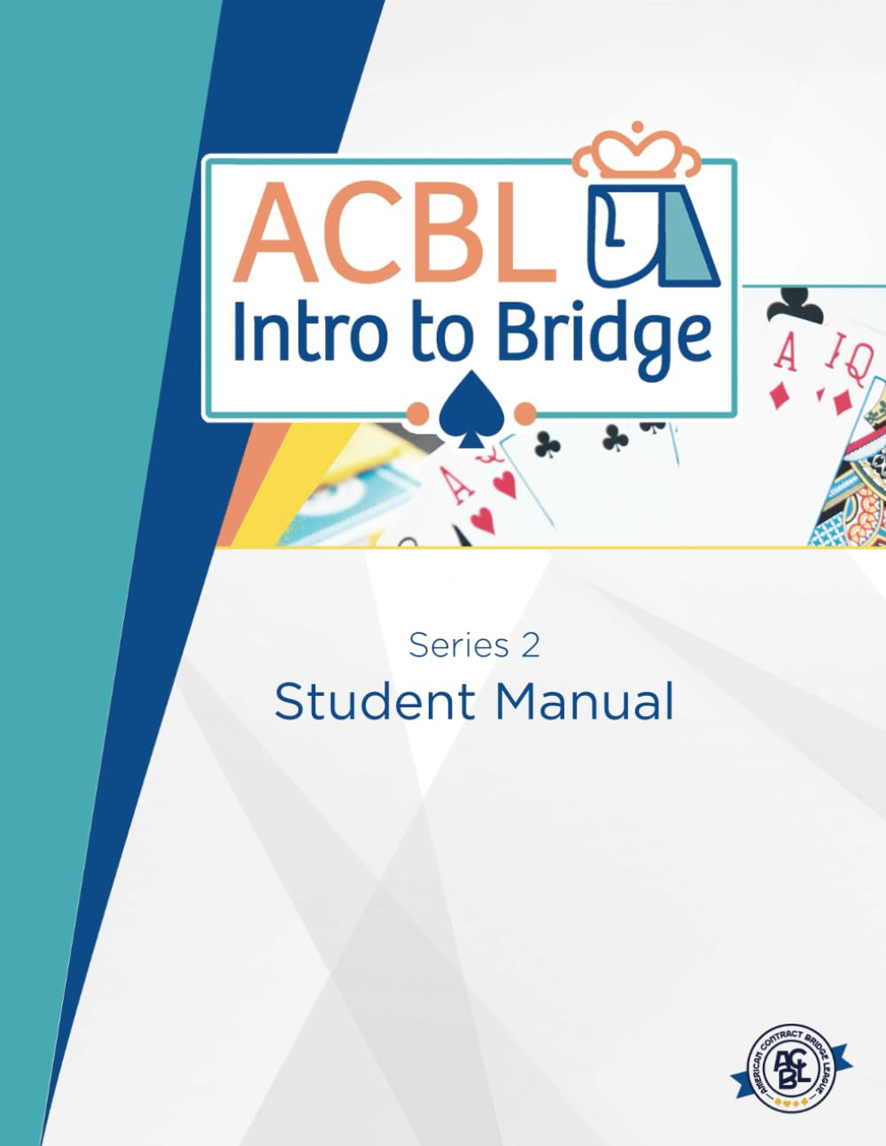 ler totalmente ACBL Intro to Bridge - Series 2: For In-Person Classes