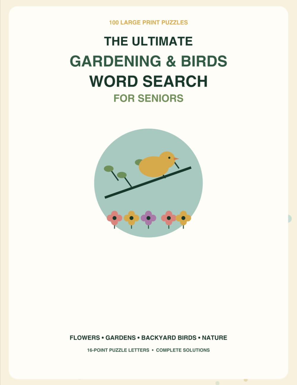 capítulo por capítulo baixar The Ultimate Gardening & Birds Word Search for Seniors: 100 Large Print Puzzles About Flowers, Gardens, Backyard Birds & Nature