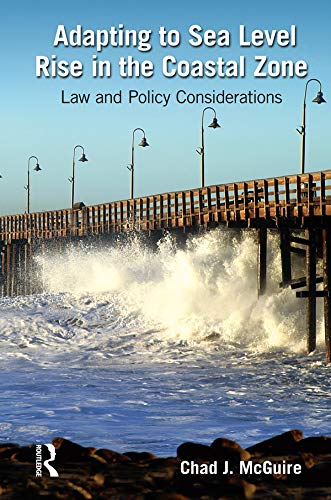 Adapting to Sea Level Rise in the Coastal Zone: Law and Policy Considerations (English Edition) baixar livro de graça