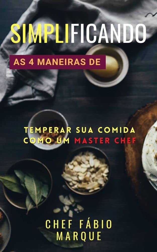 capítulo por capítulo baixar AS 4 MANEIRAS DE TEMPERAR SUA COMIDA COMO UM MASTER CHEF