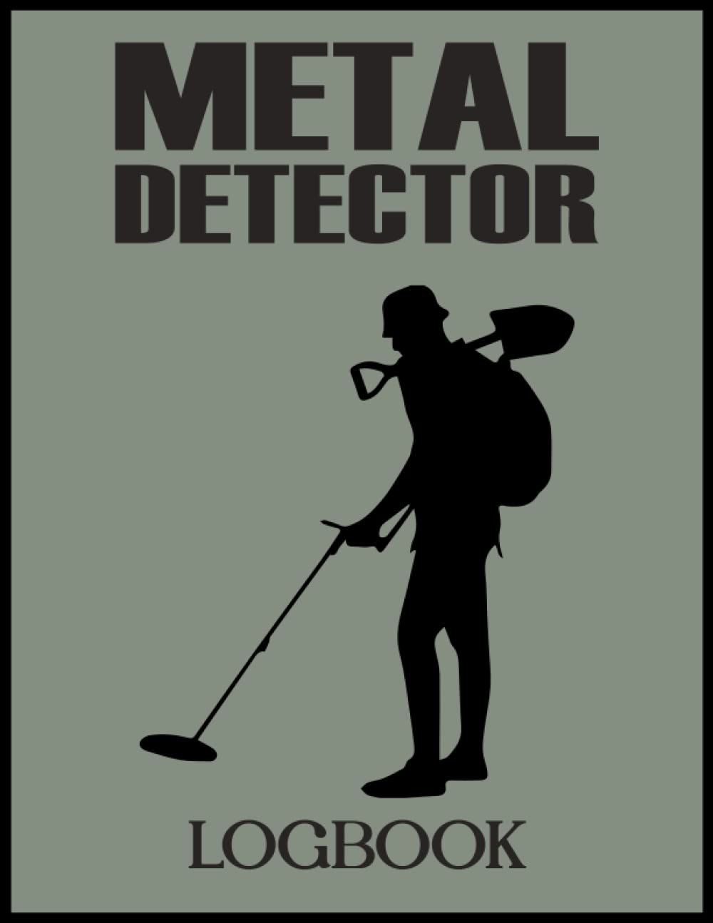 ler totalmente Metal Detector Logbook: This Log Book for Metal Detecting: A Detectorist's Metal Detector Logbook Your location, the metal detector machine used, and... Tricks and Helpful Item from The Experts