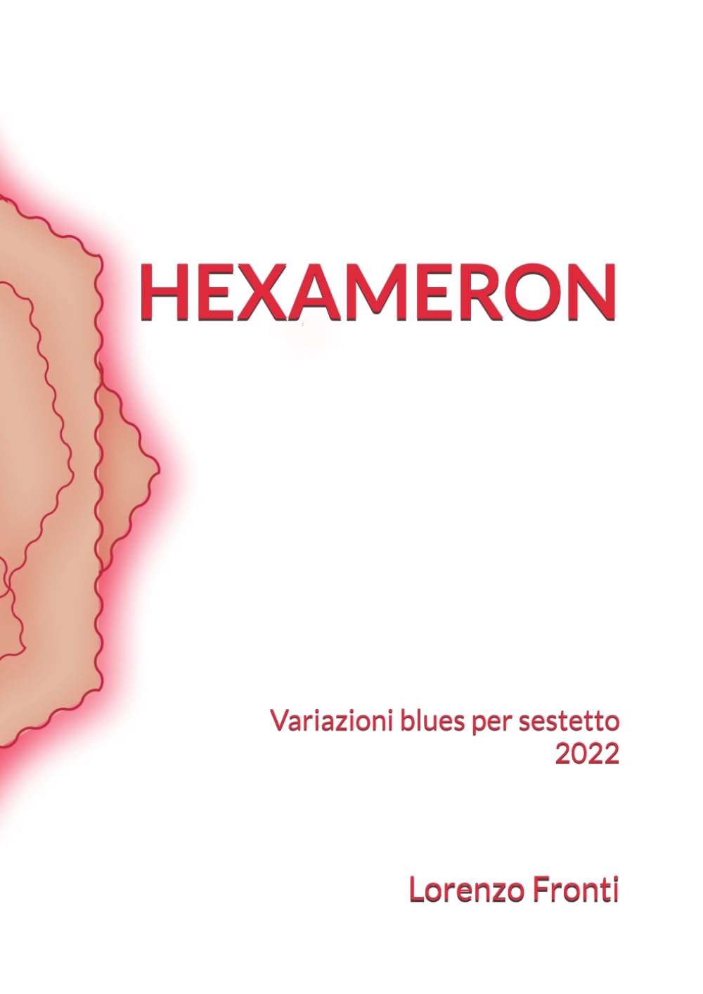 Hexameron: Variazioni blues per sestetto 2022 (Italian Edition) baixar o livro de graça