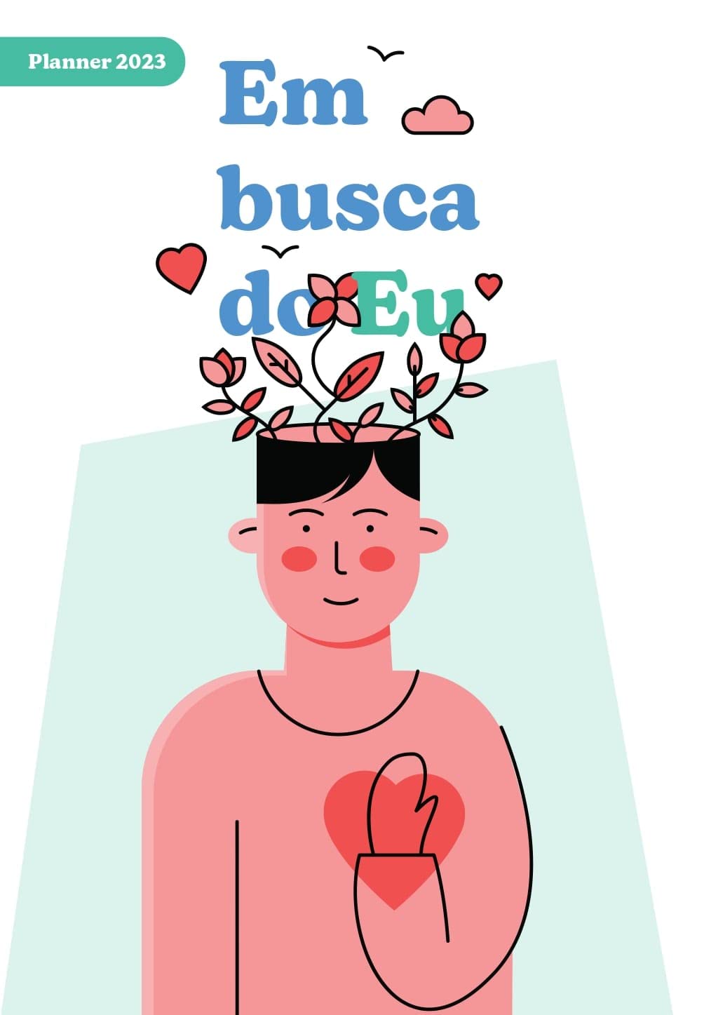 Planner 2023 - Em busca do eu: Planner Digital para Organização Pessoal baixar livro de graça