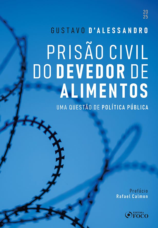 capítulo por capítulo baixar Prisão Civil do Devedor de Alimentos - Uma Questão de Política Pública - 1ª Ed - 2025