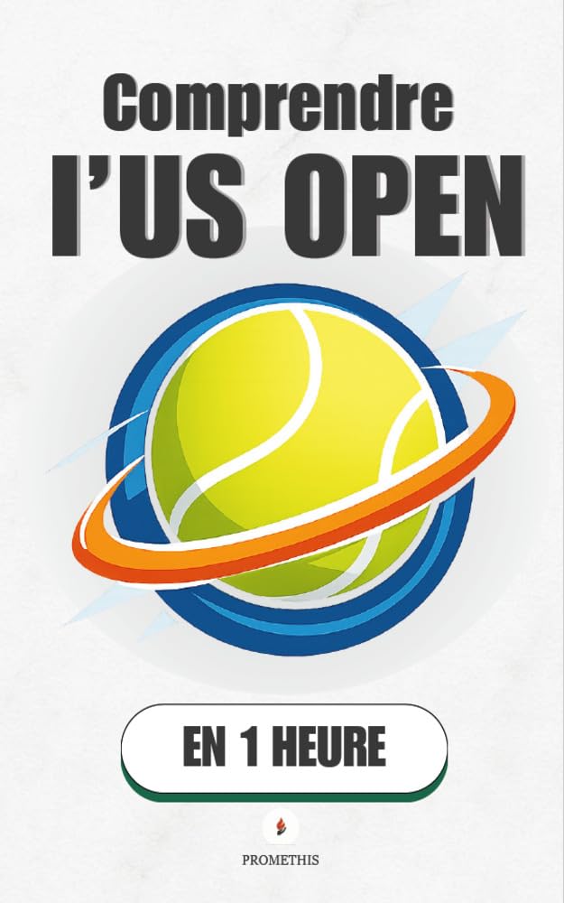 Comprendre l’US Open, en 1 heure: Le tournoi le plus bruyant du monde, décrypté point par point (Promethis - Sport t. 4) (French Edition) baixar o livro de graça