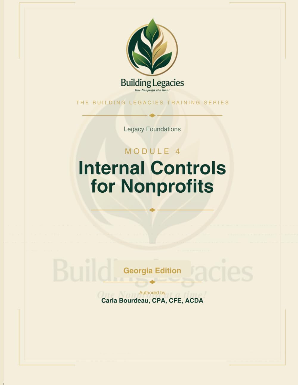 Legacy Foundations Module 4: Internal Controls for Nonprofits: The Quiet Discipline That Protects the Mission (The Building Legacies Training Series Georgia Edition) baixar livro de graça
