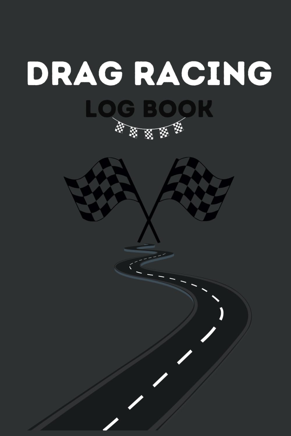 capítulo por capítulo baixar Drag Racing Log Book: Drag Racing Log Book: Race Score Record Book, Drag Racing Information Tracker, Drag Racing Details Journal and Organizer, Designed To Record Time Of Day, Lane, Launch RPM, Etc.