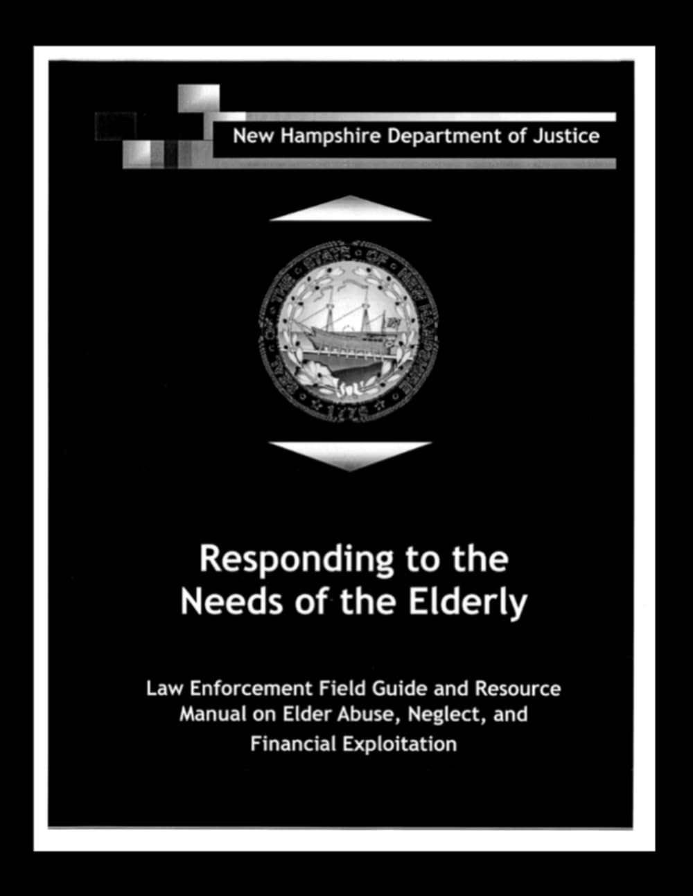 ler totalmente Responding to the Needs of the Elderly: Law Enforcement Field Guide and Resource Manual on Elder Abuse, Neglect, and Financial Exploitation