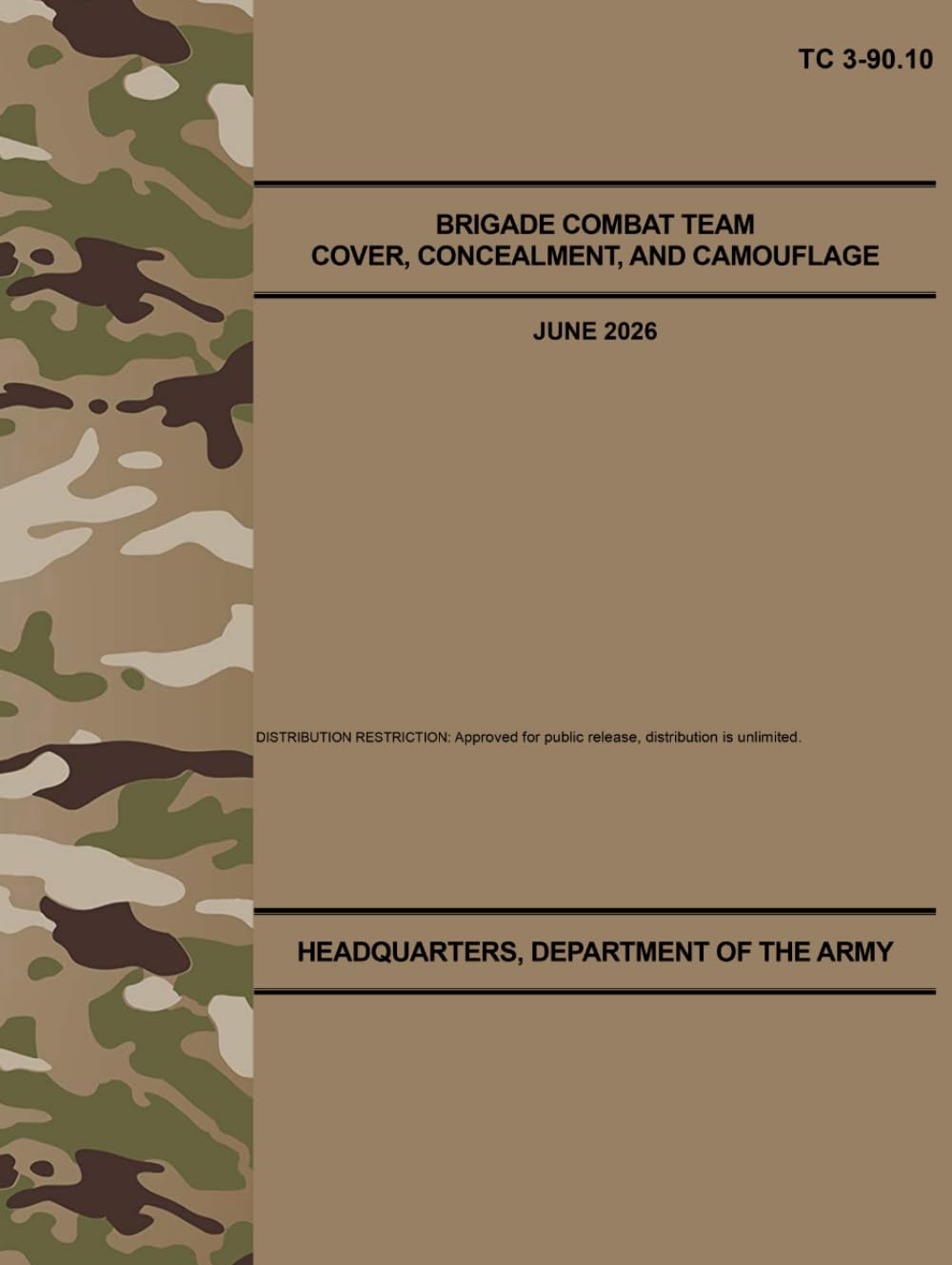 ler totalmente TC 3-90.10 Brigade Combat Team Cover, Concealment, and Camouflage - Jun. 2026: (Full Color Print)