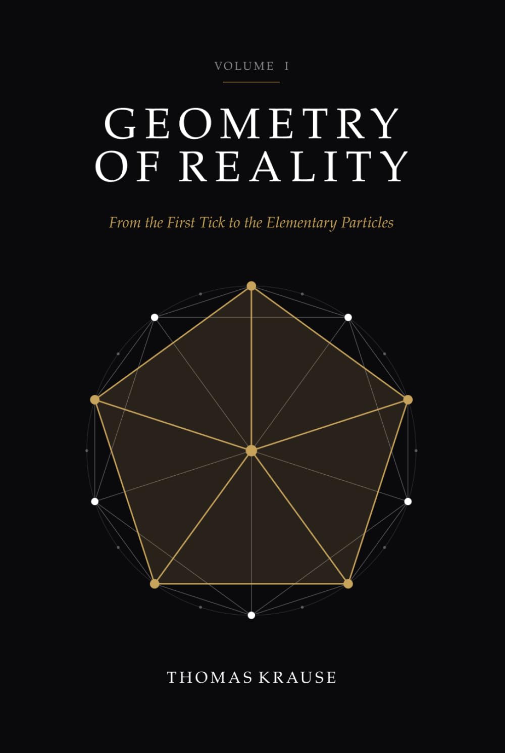 The Geometry of Reality: From the First Tick to the Elementary Particles baixar o livro de graça