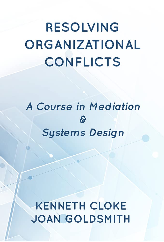 ler totalmente Resolving Organizational Conflicts: A Course on Mediation & Systems Design (English Edition)