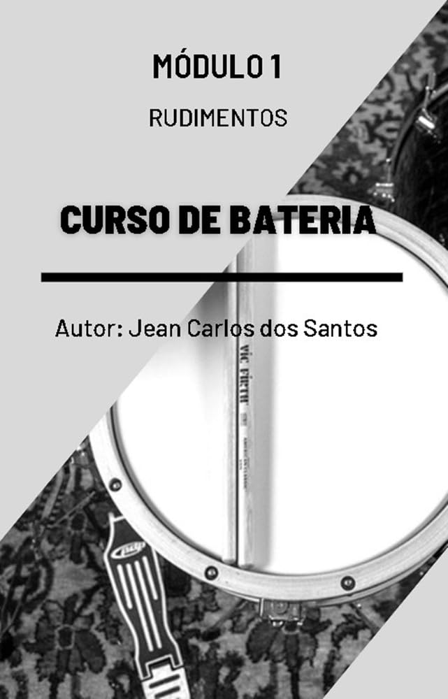 ler totalmente Curso de Bateria: Módulo 1, Rudimentos