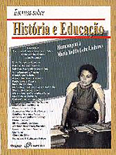 Escritos Sobre História E Educação. Homenagem Ã€ Maria Yedda Leite Linhares baixar o livro de graça