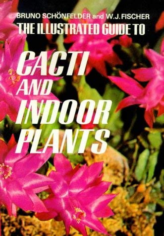 The Illustrated Guide to Cacti and Indoor Plants baixar livro de graça