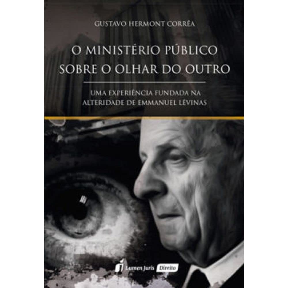 O Ministério Público Sobre o Olhar do Outro baixar livro de graça
