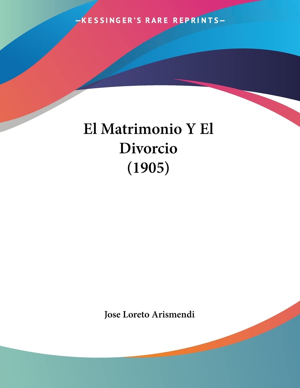 El Matrimonio Y El Divorcio (1905) baixar livro de graça