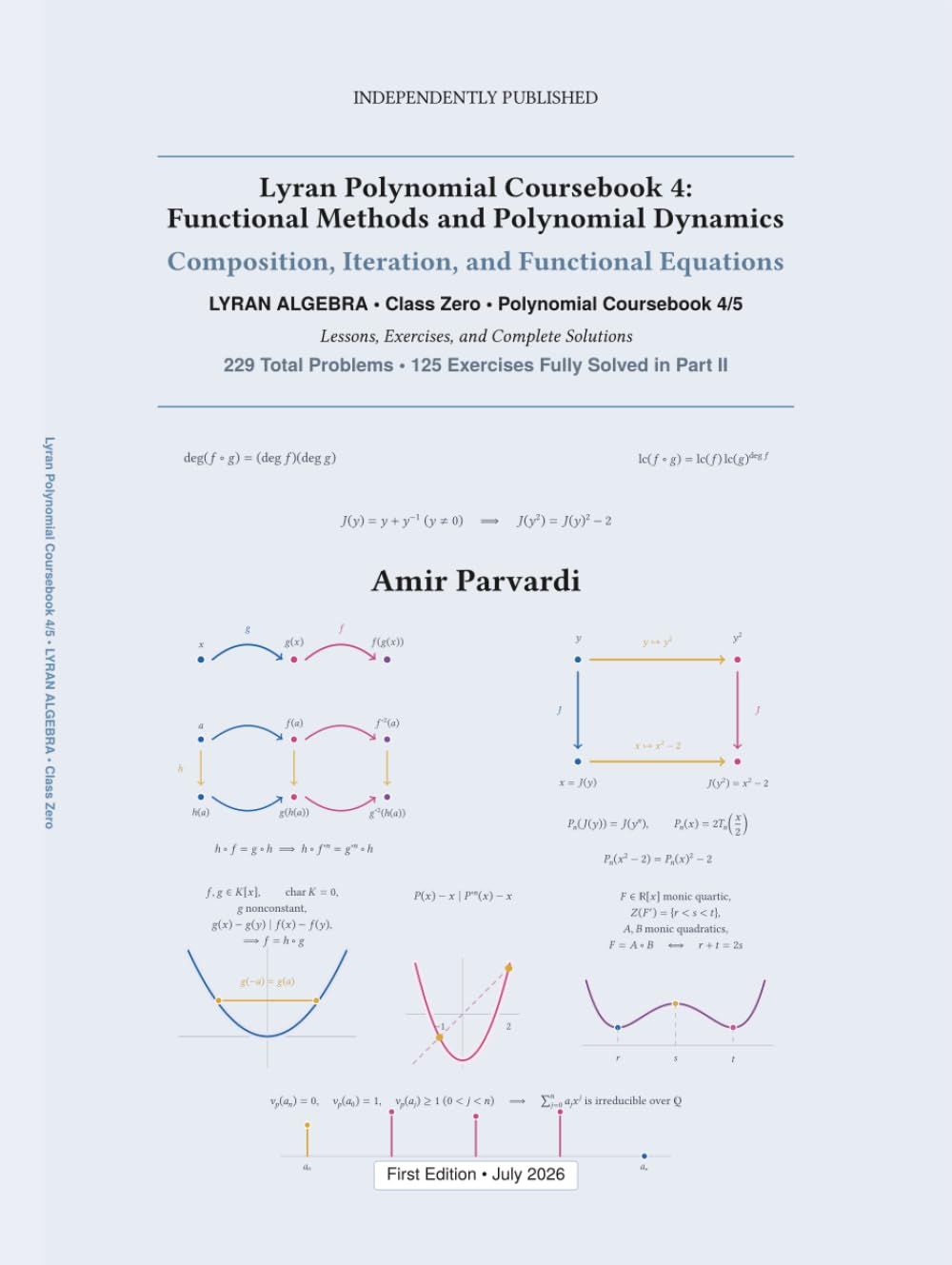 ler totalmente Lyran Polynomial Coursebook 4: Functional Methods and Polynomial Dynamics: Composition, Iteration, and Functional Equations