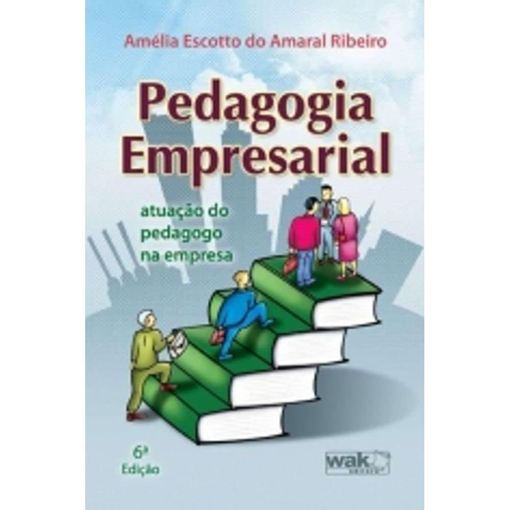 Pedagogia Empresarial - Atuação do Pedagogo na Empresa baixar livro de graça