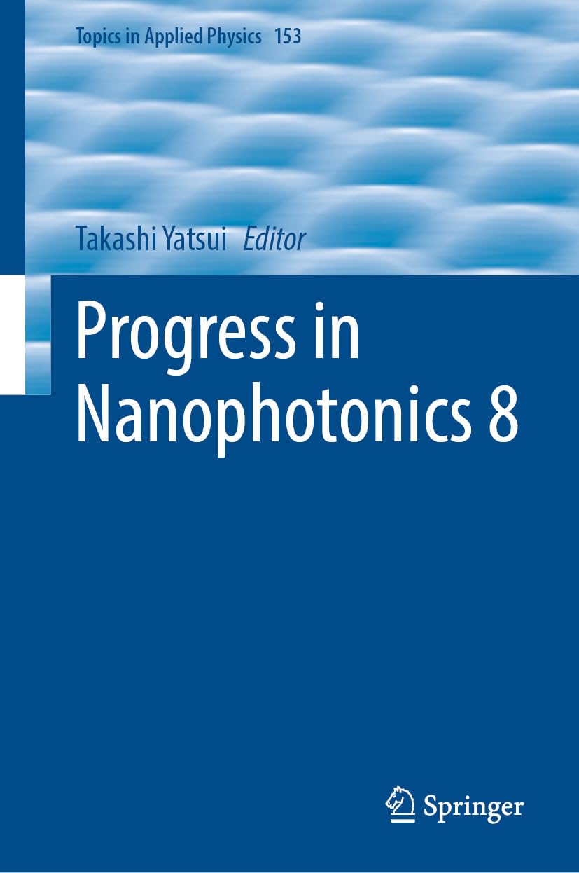 Progress in Nanophotonics 8 (Topics in Applied Physics Book 153) (English Edition) baixar o livro de graça