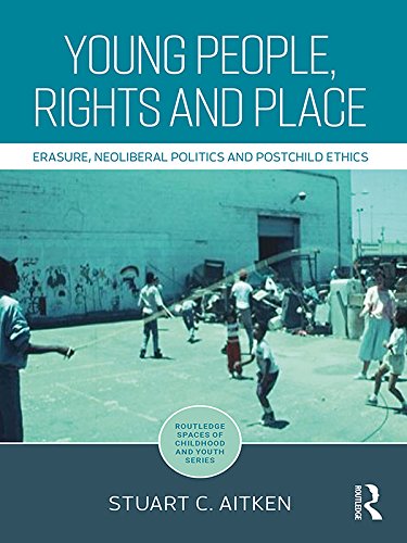 ler totalmente Young People, Rights and Place: Erasure, Neoliberal Politics and Postchild Ethics (Routledge Spaces of Childhood and Youth Series) (English Edition)