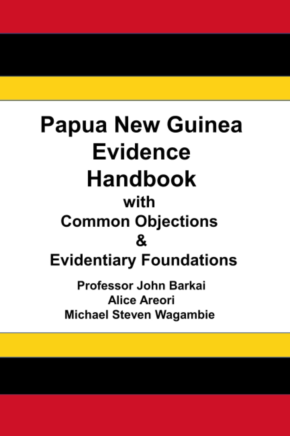 Papua New Guinea Evidence Handbook with Common Objections & Evidentiary Foundations baixar o livro de graça