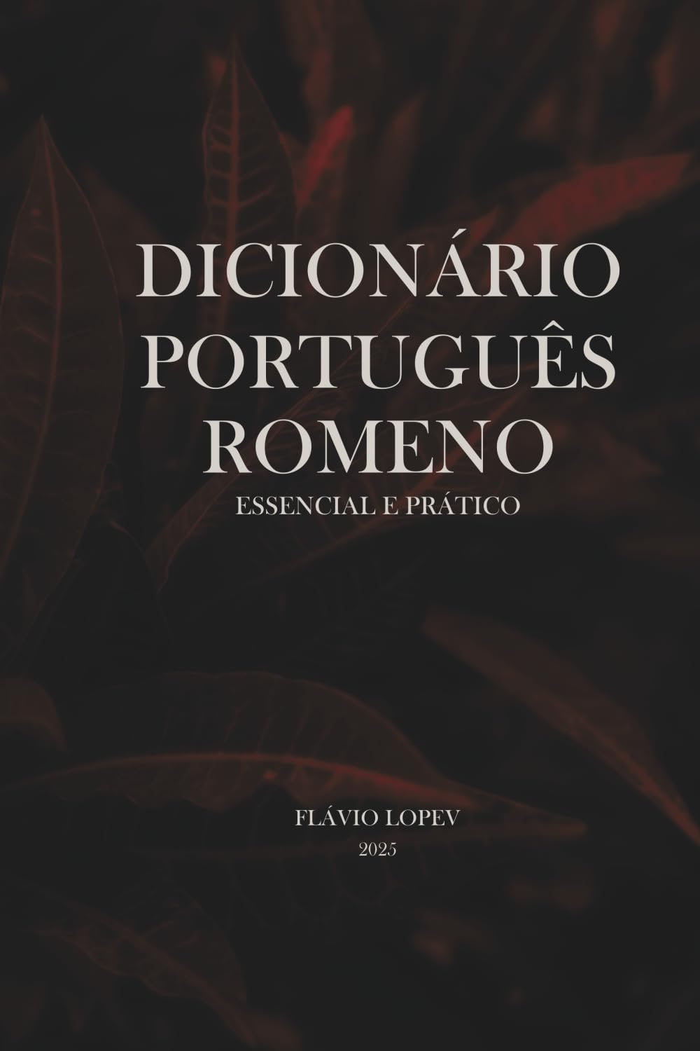 Dicionário Romeno - Português: Essencial e Prático (Portuguese Edition) baixar o livro de graça
