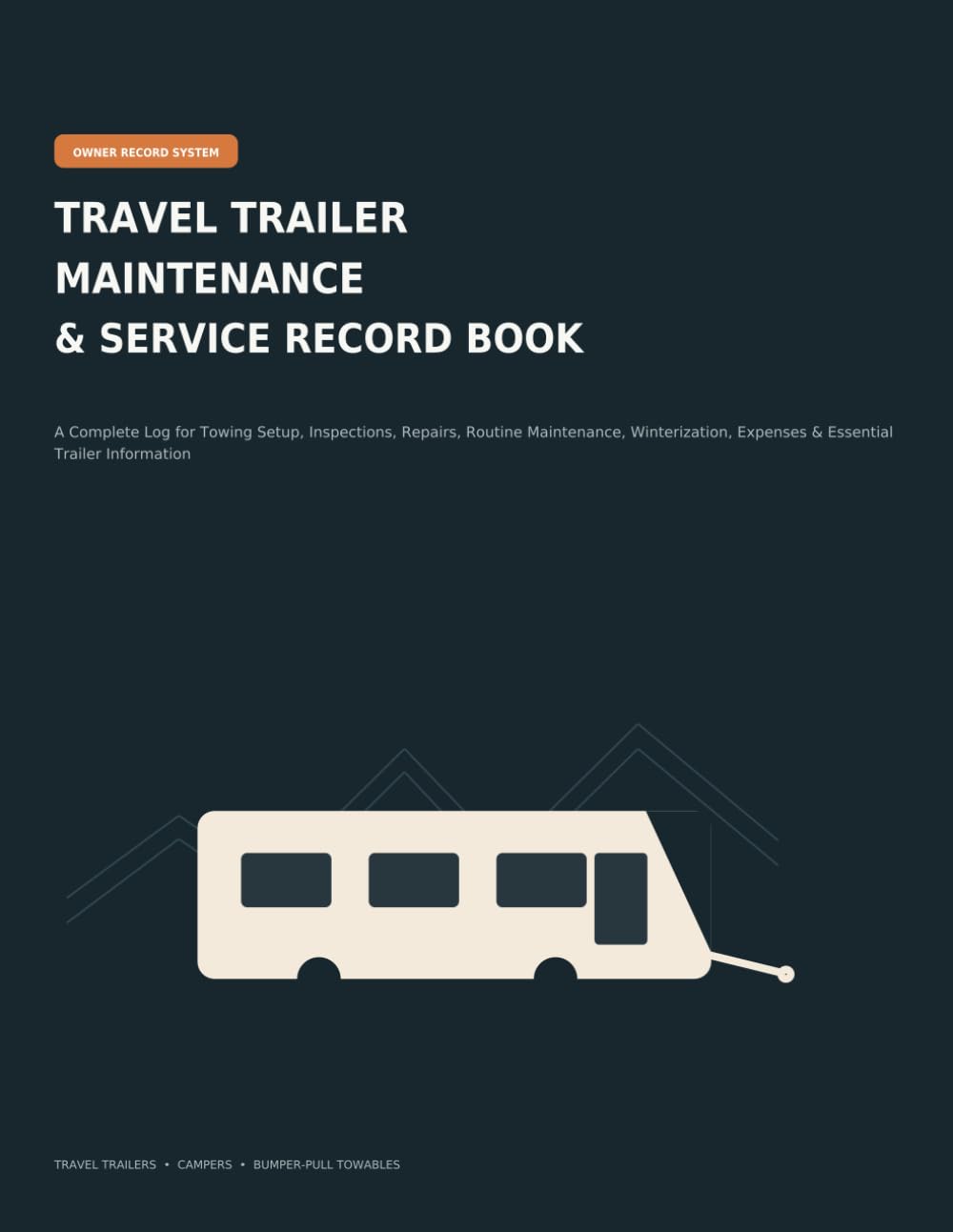 capítulo por capítulo baixar Travel Trailer Maintenance & Service Record Book: A Complete Log for Towing Setup, Inspections, Repairs, Routine Maintenance, Winterization, Expenses & Essential Trailer Information
