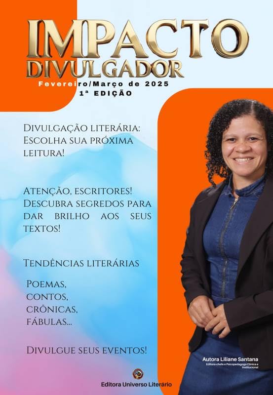 Revista Impacto Divulgador: 1ª Edição: O Início de uma Jornada de Sucesso! baixar livro de graça