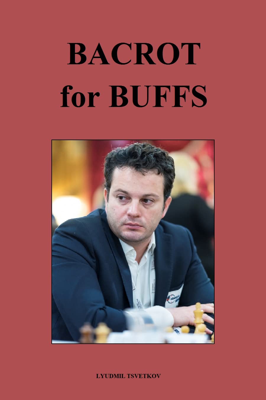 Bacrot for Buffs (Chess Players for Buffs) (English Edition) baixar o livro de graça