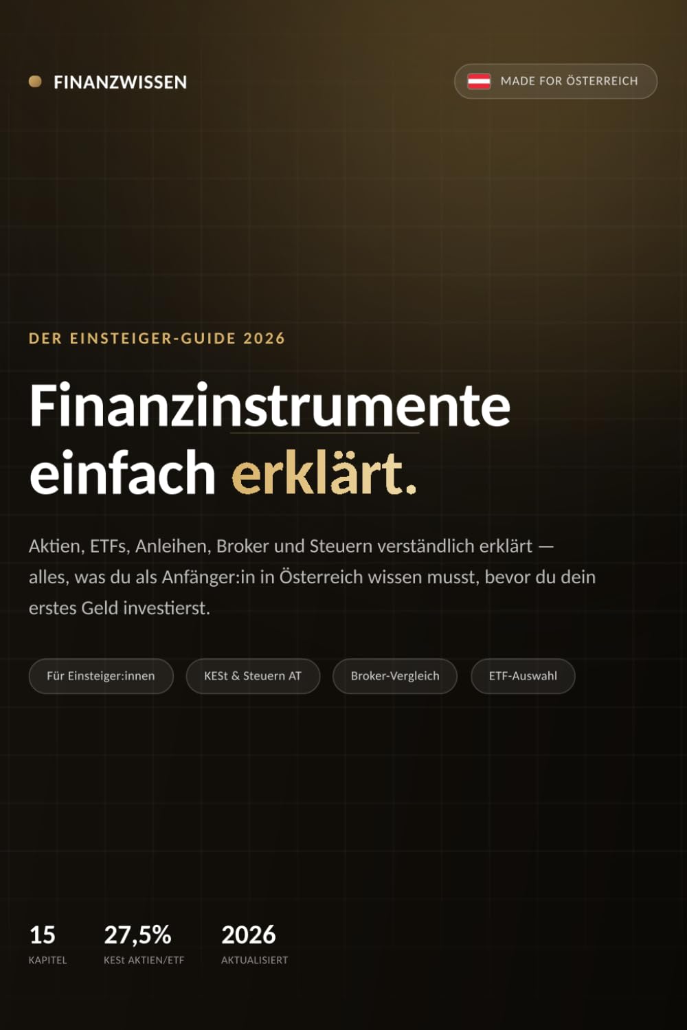 Finanzinstrumente einfach erklärt: Der Einsteiger-Guide für Österreich: Aktien, ETFs, Anleihen, Broker und Steuern (KESt) verständlich erklärt (German Edition) baixar o livro de graça